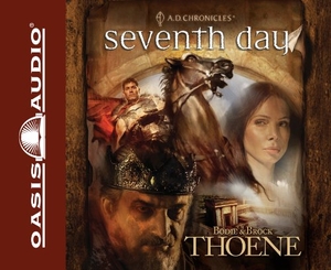 Thoene, Bodie / Brock Thoene. Seventh Day. Oasis Audio, 2009.