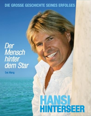 Mang, Eva. Hansi Hinterseer - Der Mensch hinter dem Star - Die große Geschichte seines Erfolges. Hannibal Verlag, 2008.