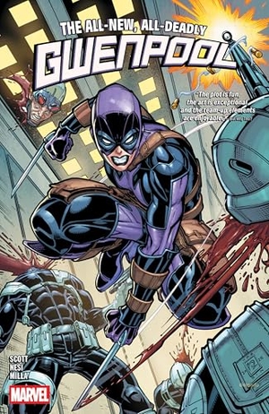 Scott, Cavan. Gwenpool: All-New, All-Deadly. Marvel, 2026.