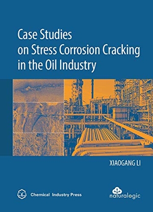 Li, Xiaogang. Case Studies on Stress Corrosion Cracking in the Oil Industry. Royal Collins Publishing Company, 2020.