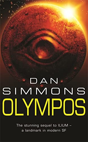 Simmons, Dan. Olympos. Headline, 2006.