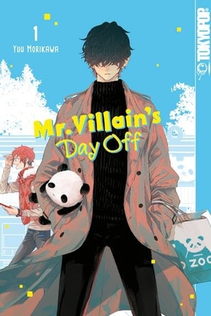Morikawa, Yuu. Mr. Villain's Day Off 01. TOKYOPOP GmbH, 2025.