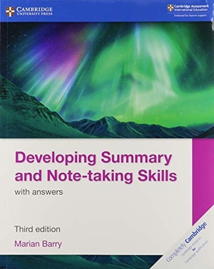 Barry, Marian. Developing Summary and Note-Taking Skills with Answers. Cambridge University Press, 2019.