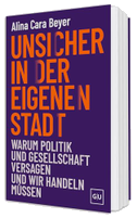 Unsicher in der eigenen Stadt