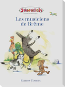 Die Bremer Stadtmusikanten. Französische Ausgabe