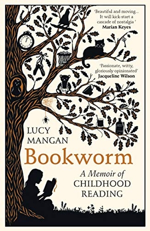Mangan, Lucy. Bookworm - A Memoir of Childhood Reading. Random House UK Ltd, 2019.