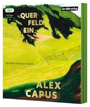 Capus, Alex. Querfeldein. Hoerverlag DHV Der, 2026.