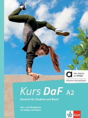Bahn, Steve / Braun, Birgit et al. Kurs DaF A2 - Hybride Ausgabe allango - Deutsch für Studium und Beruf. Kurs- und Übungsbuch mit Audios und Videos inklusive Lizenzschlüssel allango (24 Monate). Klett Sprachen GmbH, 2024.