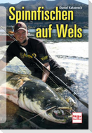 Spinnfischen auf Wels