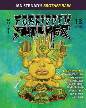 Dubisch, Mike / Strnad, Jan et al. FORBIDDEN FUTURES 13. ODDNESS, 2024.