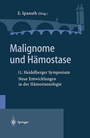 Spanuth, Eberhard (Hrsg.). Malignome und Hämostase - 11. Heidelberger Symposium Neue Entwicklungen in der Hämostaseologie. Springer Berlin Heidelberg, 1996.