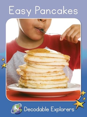 Walker, Rachel. Easy Pancakes - Skills Set 7. Flying Start Books, 2025.