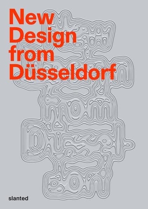 Fakultät Design, Peter Behrens School of Arts / designdüsseldorf - Förderverein des Fachbereichs Design der Hochschule Düsseldorf e. V. (Hrsg.). New Design from Düsseldorf 2026. Slanted Publishers UG, 2026.