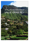 Im Tal des großen Königs - Valle Gran Rey (Wandkalender 2024 DIN A2 hoch), CALVENDO Monatskalender