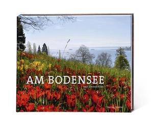 Zimmermann, Rolf. Am Bodensee. Stadler Verlagsges. Mbh, 2024.