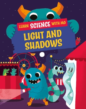 Mason, Paul. Learn Science with Mo: Light and Shadows. Hachette Children's Group, 2023.
