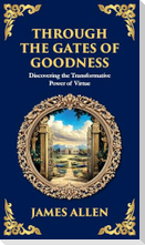 Through the Gates of Goodness