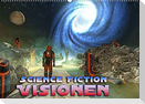 Science Fiction Visionen (Wandkalender 2022 DIN A2 quer)