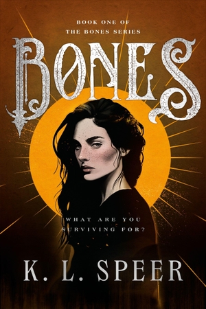 Speer, K. L.. Bones - The addictive and devastating dark dystopian romantasy that is making BookTok cry!. Headline Publishing Group, 2026.