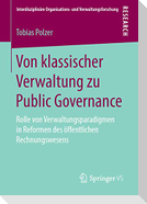 Von klassischer Verwaltung zu Public Governance