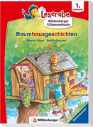 Baumhausgeschichten - Leserabe ab 1. Klasse - Erstlesebuch für Kinder ab 6 Jahren (mit Mildenberger Silbenmethode)