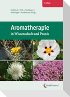 Aromatherapie in Wissenschaft und Praxis