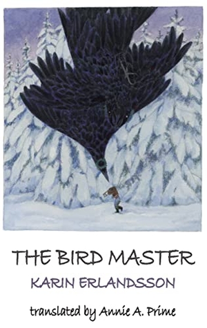 Erlandsson, Karin. The Bird Master - Song of the Eye Stone Book 2. Dedalus, 2024.