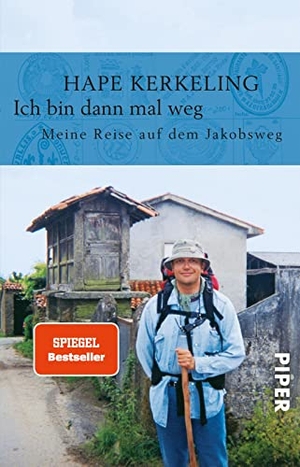 Kerkeling, Hape. Ich bin dann mal weg - Meine Reise auf dem Jakobsweg. Piper Verlag GmbH, 2009.