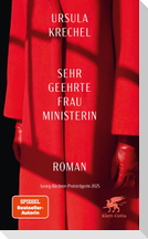 Sehr geehrte Frau Ministerin