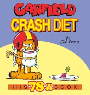 Davis, Jim. Garfield Crash Diet - His 78th Book. Random House USA Inc, 2025.