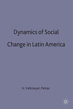 Veltmeyer, Henry / J. Petras. The Dynamics of Social Change in Latin America. Springer Nature B.V., 2000.