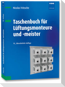Taschenbuch für Lüftungsmonteure und -meister
