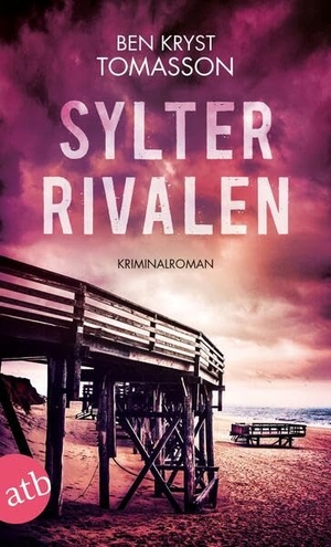 Tomasson, Ben Kryst. Sylter Rivalen - Kriminalroman. Aufbau Taschenbuch Verlag, 2024.