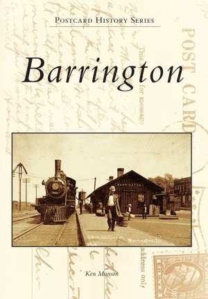 Munson, Ken. Barrington. Arcadia Publishing (SC), 2011.