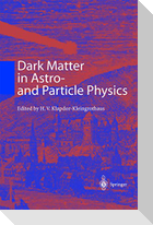 Dark Matter in Astro- and Particle Physics