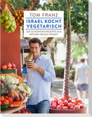 Israel kocht vegetarisch