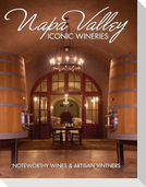 Napa Valley Iconic Wineries