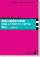 Schizophrenien und schizoaffektive Störungen