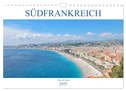 Südfrankreich - Côte d¿Azur (Wandkalender 2025 DIN A4 quer), CALVENDO Monatskalender