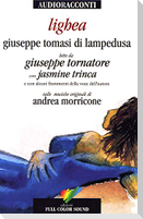 Lighea letto da Giuseppe Tornatore con Jasmine Trinca. Audiolibro. CD Audio