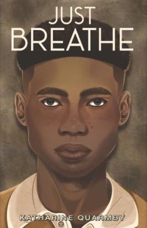 Quarmby, Katharine. Just Breathe. Badger Publishing, 2024.