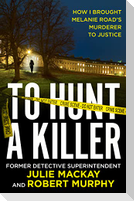 To Hunt a Killer