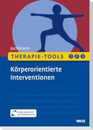 Therapie-Tools Körperorientierte Interventionen
