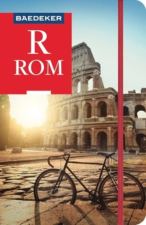 Schaefer, Barbara. Baedeker Reiseführer Rom - mit praktischer Karte EASY ZIP. Mairdumont, 2023.