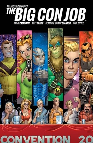 Palmiotti, Jimmy / Matt Brady. The Big Con Job. Boom Entertainment, 2016.