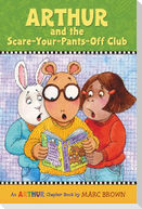 Arthur and the Scare-Your-Pants-Off Club