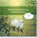 Hans Christian Andersens schönste Märchen. Teil 1