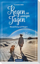 Regen an sonnigen Tagen