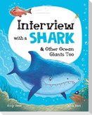 Interview with a Shark