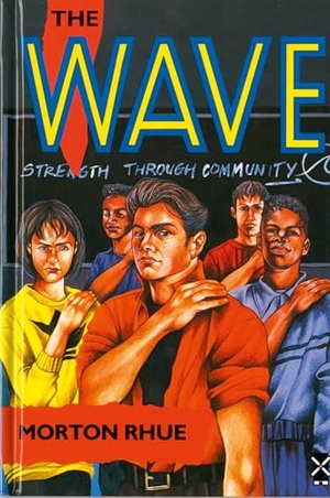 Rhue, Morton. The Wave. Pearson Education Limited, 1991.